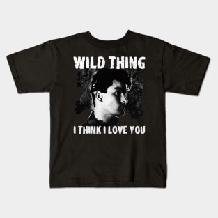Wild Thing - Major League - I Think I Love You Kids T-Shirt